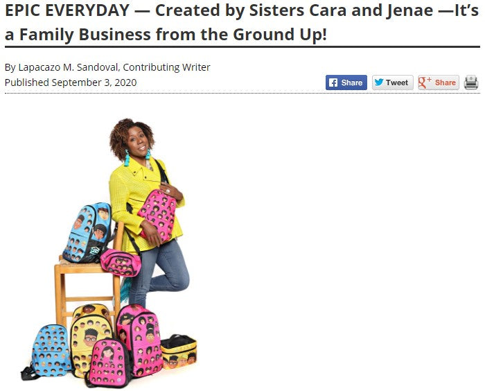 EPIC EVERYDAY — Created by Sisters Cara and Jenae —It’s a Family Business from the Ground Up!